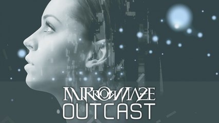 MirrorMaze - Outcast