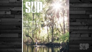 SUP Magazine's 2018 Summer Issue