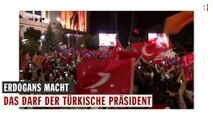Erdogans kaum begrenzte Macht: Das darf der türkische Präsident