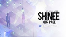 SHINee (샤이니) - Our Page (네가 남겨둔 말) Legendado PT | BR