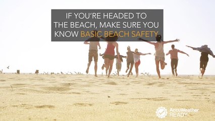 Safety tips you need to know if you spend time at the beach