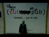 Culture Pub, le trou du cul de la pub ?