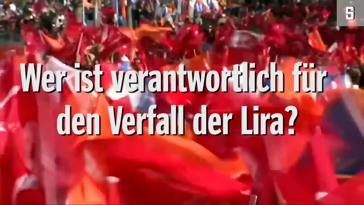 Währungskrise in der Türkei Erdogan ist verantwortlich für den Verfall der Lira