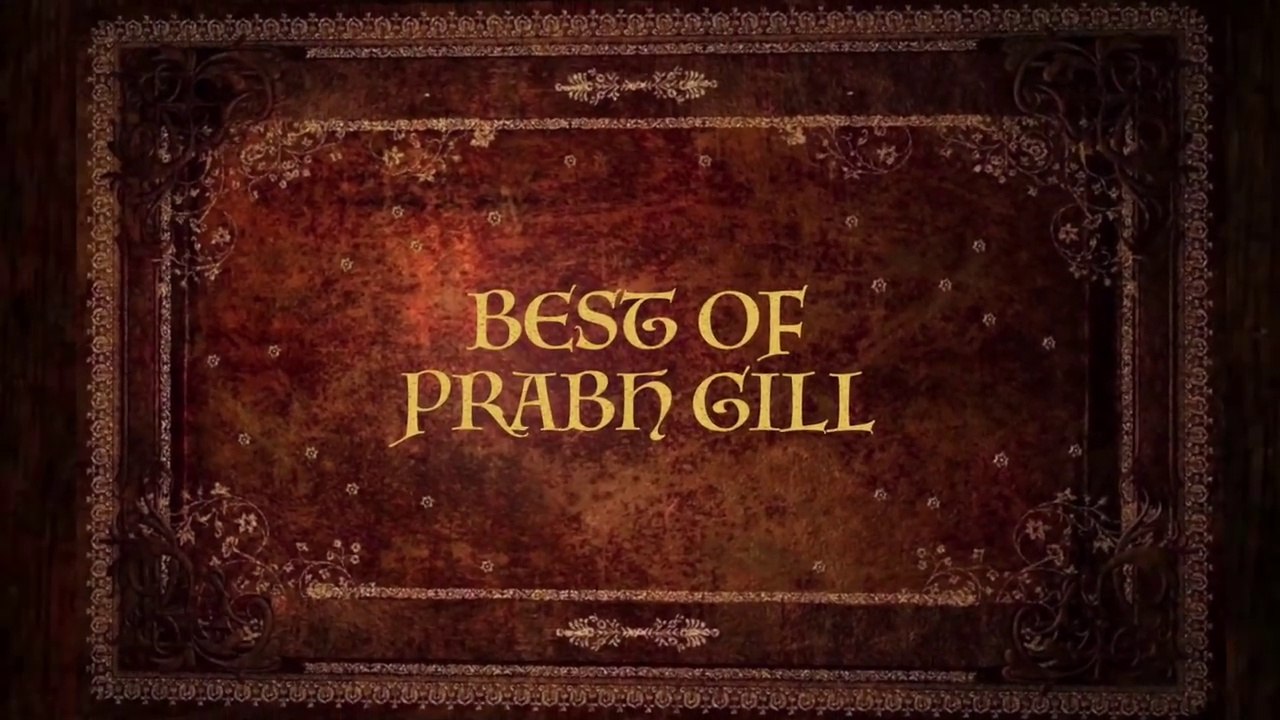 New Punjabi Songs - Best Of Prabh Gill - HD(Full Songs) - Video Jukebox - Latest Punjabi Songs Collection - PK hungama mASTI Official Channel