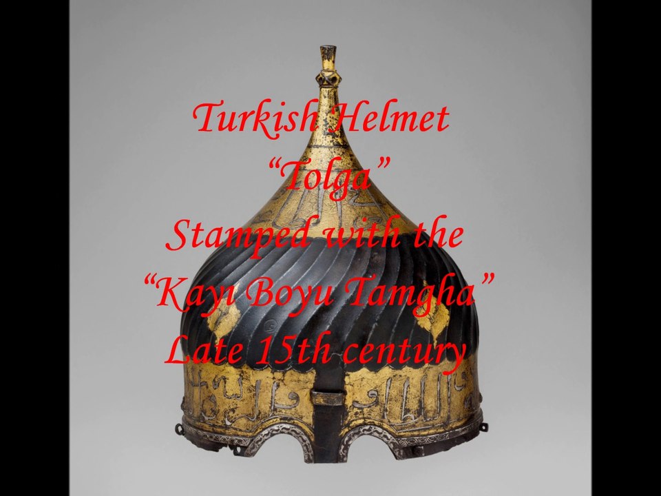 Helmet with Kayı Tamga, 15th century