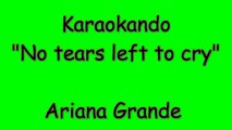 Karaoke Internazionale - No tears left to cry - Ariana Grande ( Lyrics )