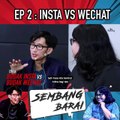 Kali ni kami sembang pasai budak Instagram vs budak WeChat. Betui ka stereotype budak Instagram lagi hipster dan budak WeChat tak reti mengeja dengan elok?Bol