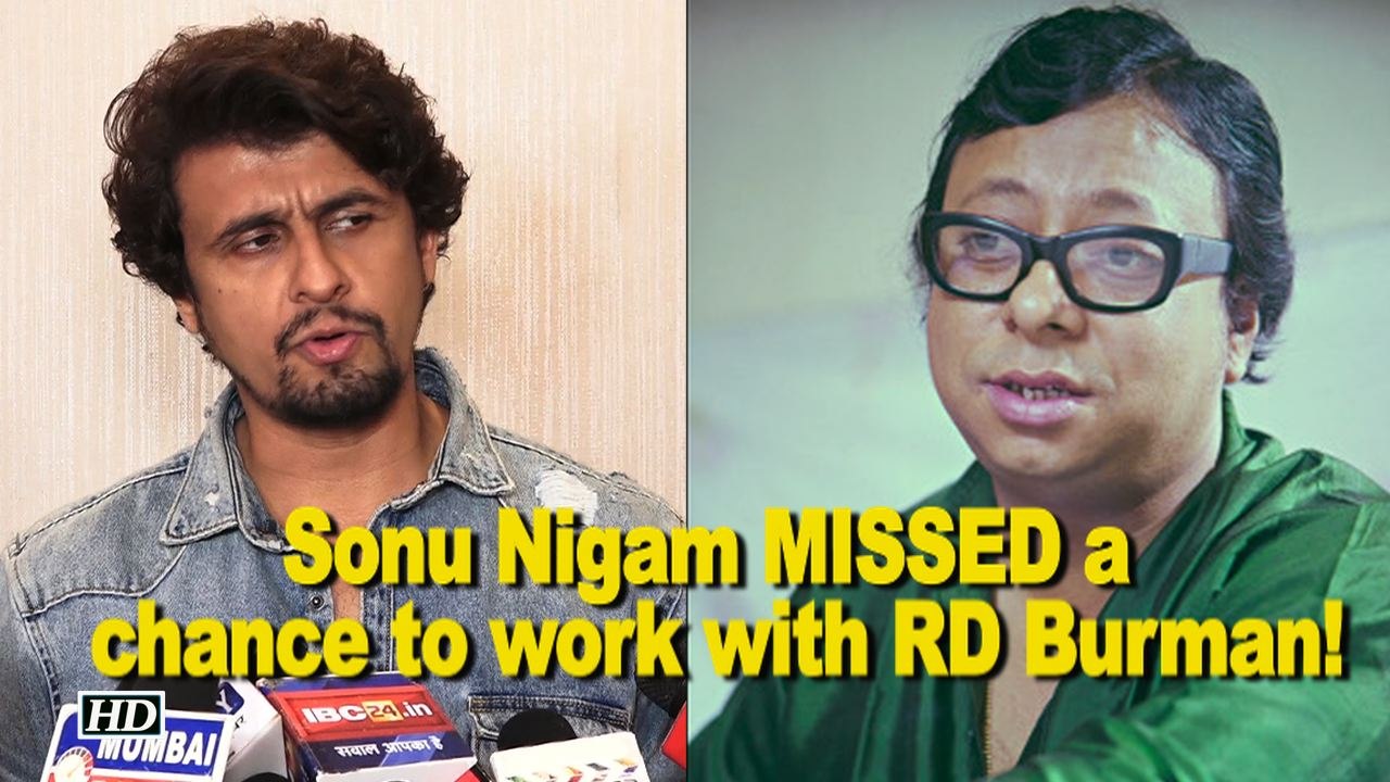 When Sonu Nigam MISSED a chance to work with RD Burman!