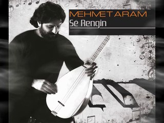 MEHMET ARAM - ZİLAN