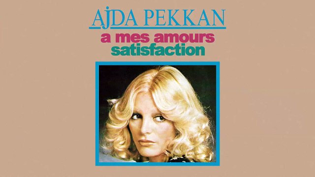 Ajda Pekkan - A Mes Amours / Satisfaction (45'lik)