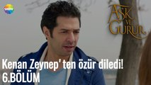 Aşk Ve Gurur 6.Bölüm | Kenan Zeynep'ten özür diledi!