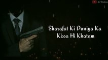 Sharafat ki duniya ka kissa hi khatam