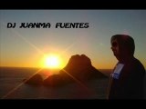 Dj Juanma Fuentes @ Ibiza Global Radio (extrait)