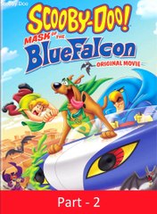 Scooby-Doo! Mask of the Blue Falcon - Part 2