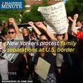 New Yorkers protest family separations at U.S. border