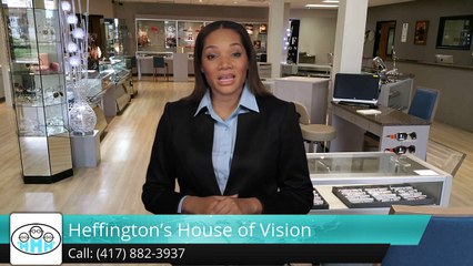 Heffington's House of Vision Springfield Missouri Terrific Five Star Review by Kyler Dean