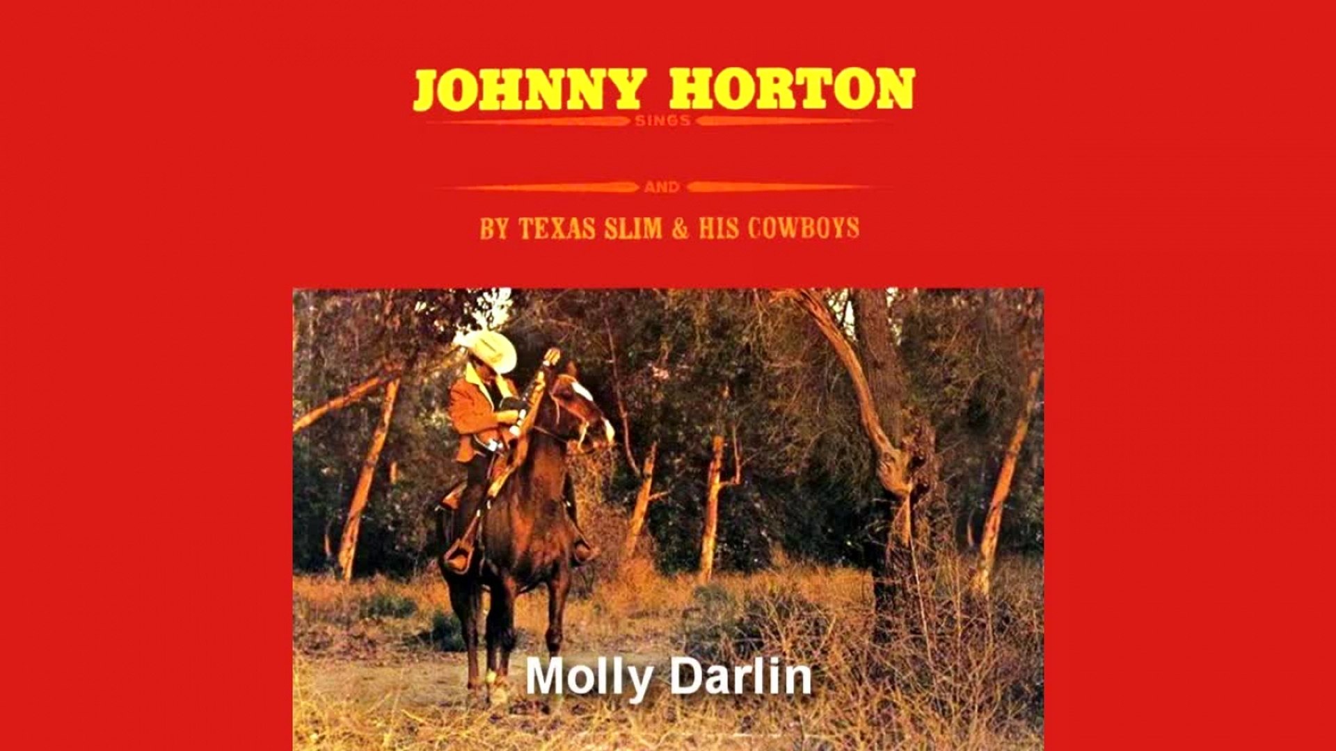 ⁣Johnny Horton - Molly Darlin
