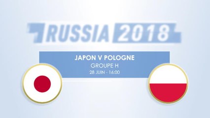 Coupe du Monde 2018: Le Face à Face - Japon v Pologne
