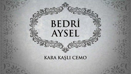 Bedri Ayseli - Kara Kaşlı Cemo (45'lik)