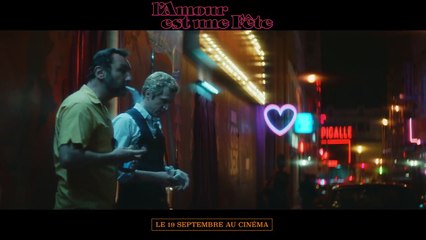 L'amour est une fête : teaser avec Guillaume Canet et Gilles Lellouche