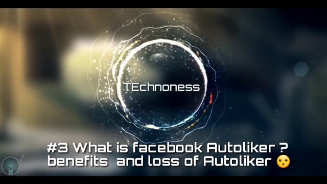 how Facebook auto liker work |benefits and loss of autoliker