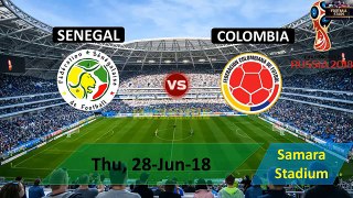 SENEGAL vs COLOMBIA Lineup Squad & Prediction 28 June 2018 FIFA World Cup Russia (Group H)