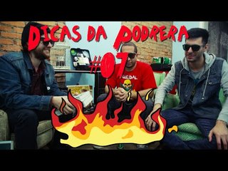 Dicas da Podrera #07 - Felipe Gasnier (Ideal Shop)