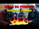 Dicas da Podrera - Rodrigo Chinho (Chuva Negra) - S02E16