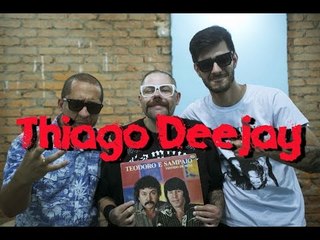 Meninos da Podrera - Thiago Deejay (89FM) - S02E06