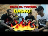 Dicas da Podrera - Badauí (CPM 22) - S02E18