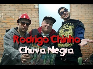 Meninos da Podrera - Rodrigo Chinho (Chuva Negra) - S02E16
