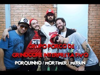 Meninos da Podrera - Grupo Porco de Grindcore Interepretativo - S02E23