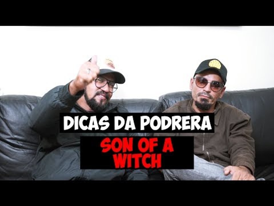 Dicas da Podrera - Son of a Witch - S03E19