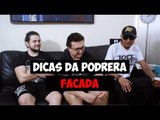 Dicas da Podrera - Facada - S03E17