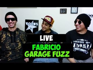 Meninos da Podrera - LIVE 12/07/17 - Fabricio (Garage Fuzz)