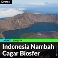 #1MENIT | Indonesia Nambah Cagar Biosfer