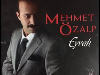 Mehmet Özalp - Güzel Yüzün Eğdirirsin