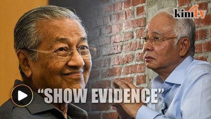 Download Video: Show evidence, Dr M tells Najib on 'aide collected RM10m cash' claim