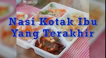 Mengharukan!!! Ia Memberikan Nasi Kotak Terakhir ke Anaknya, Setelah Itu …..