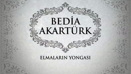 Bedia Akartürk - Elmaların Yongası (45'lik)