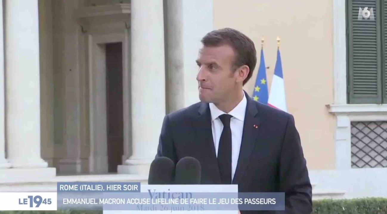 Migrants : pour Macron, les ONG fait "le jeu des passeurs" - ZAPPING ACTU DU 28/06/2018