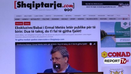 Letra e babait të Ermal Metës/ Të gjitha mediat vjedhin intervistën e Shqiptarja.com