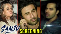 Sanju Screening | Ranbir Kapoor, Alia Bhatt's Mother, Varun Dhawan, Neetu Singh Attend