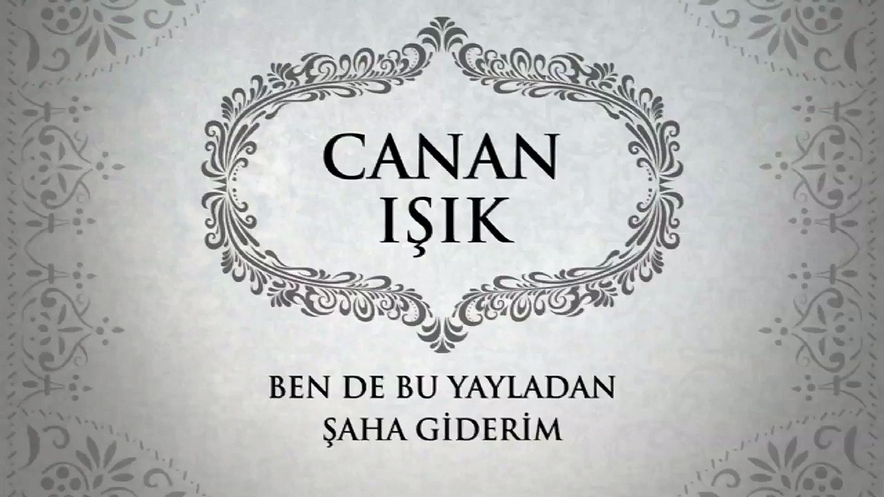 Canan Işık - Ben De Bu Yayladan Şaha Giderim (45'lik)