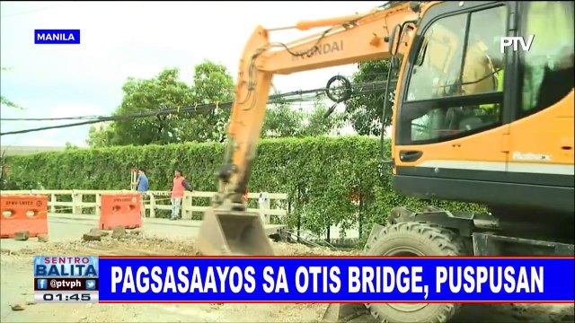 #SentroBalita: Pagsasaayos sa Otis Bridge, puspusan