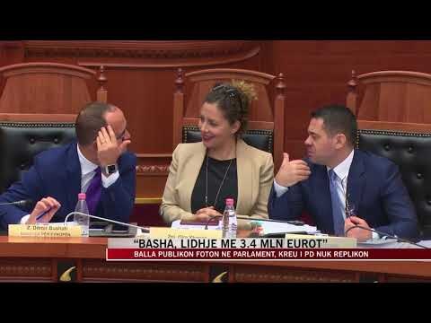 Balla tregon foton e Bashës në Parlament në lidhje me 3.4 mln eurove - News, Lajme - Vizion Plus