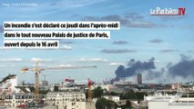 Incendie au TGI de Paris