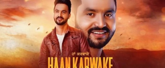 Haan Karwake: Rana Gill (Full Song) | AR Deep | Pamma Harike | Latest Punjabi Songs 2018 fun-online