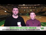 Celtics hold Bulls to 9 points in 1st in blowout - Garden Report Post Game Show