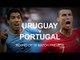 Uruguay v Portugal - World Cup Round Of 16 Match Preview - Russia 2018 World Cup